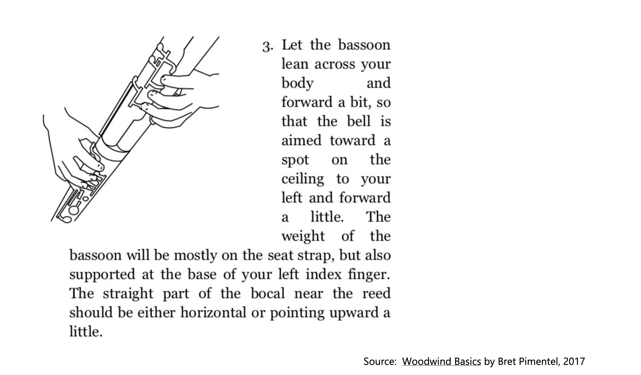 Bassoon holding position from Woodwind Basics by Bret Pimentel, 2017